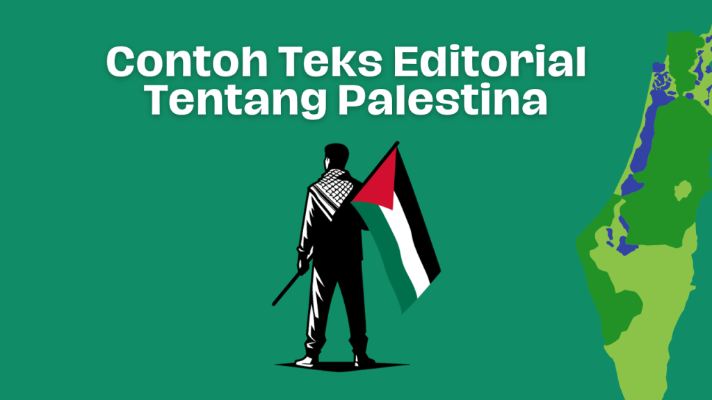Contoh Teks Editorial Tentang Palestina